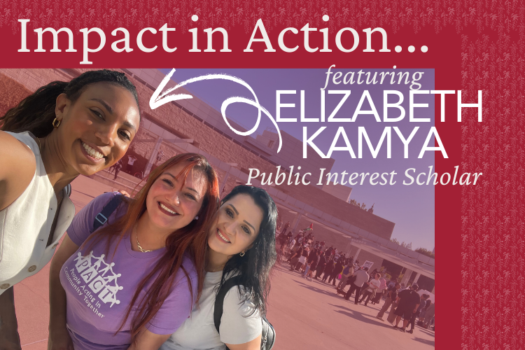 Text: Impact in Action featuring Elizabeth Kamya, Public Interest Scholar.  In the picture, there are three people standing in front of San Jose City Hall.  There is an arrow pointing to which person is Elizabeth Kamya.