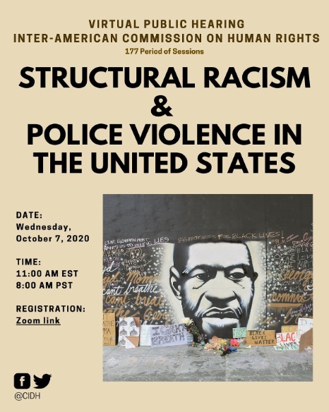 The flyer for the October 7, 2020 thematic hearing on structural racism and police violence in the U.S.