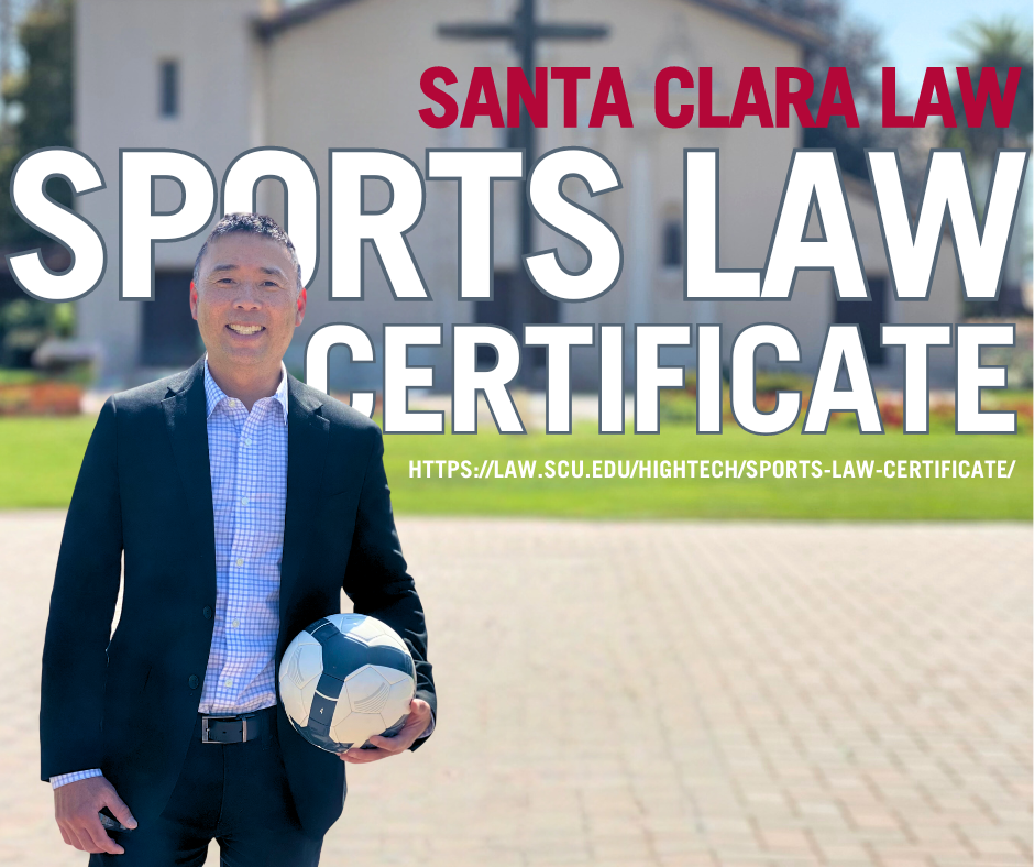 Santa Clara Law Offering a New Certificate in Sports Law